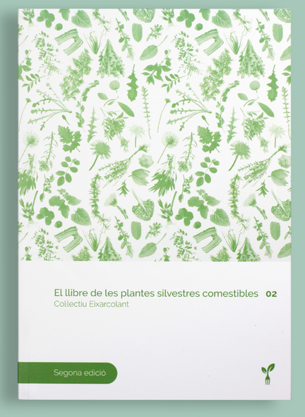 LIBRO: EL LLIBRE DE LES PLANTES SILVESTRES 02 Editorial Eixarcolant 